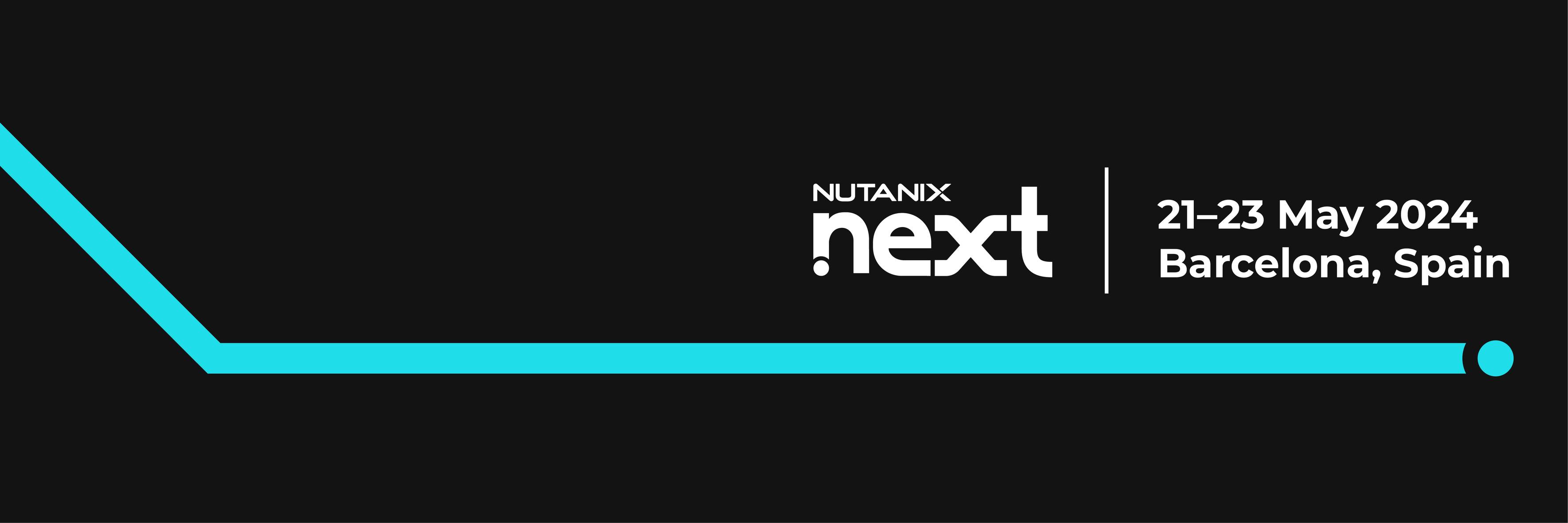 Nutanix .NEXT 2024 IT Should Just Work